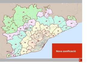 Nova zonificació
 