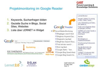 Projektmonitoring im Google Reader Keywords, Suchanfragen bilden Gezielte Suche in Blogs, Social Sites, Websites Liste über LERNET in Widget Suchstring RSS Feed 