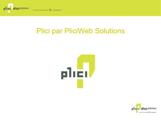 Plici  par PliciWeb Solutions 