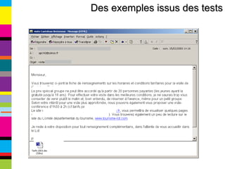 Des exemples issus des tests 