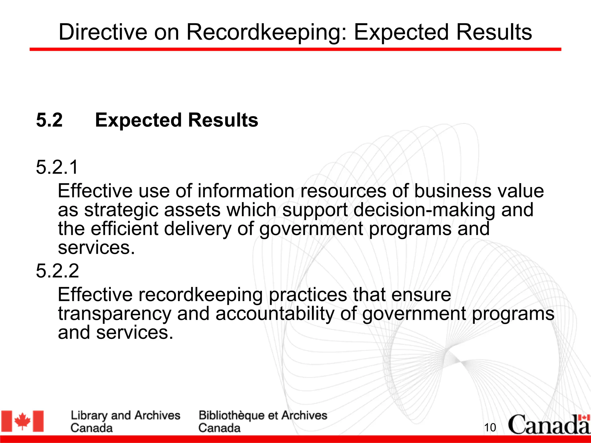 Recordkeeping Directive 101: Everything you wanted to know, but were tooafraid to ask