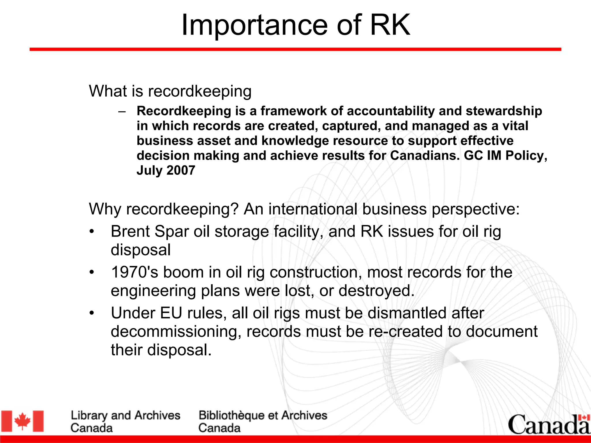 Recordkeeping Directive 101: Everything you wanted to know, but were tooafraid to ask