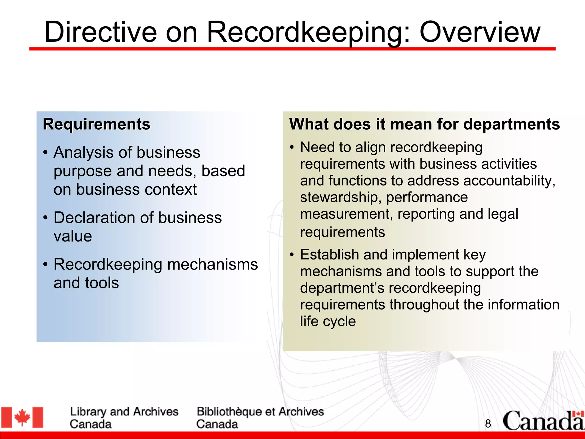 Recordkeeping Directive 101: Everything you wanted to know, but were tooafraid to ask