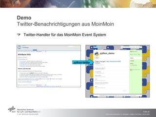 Demo Twitter-Benachrichtigungen aus MoinMoin Twitter-Handler für das MoinMoin Event System python-twitter 