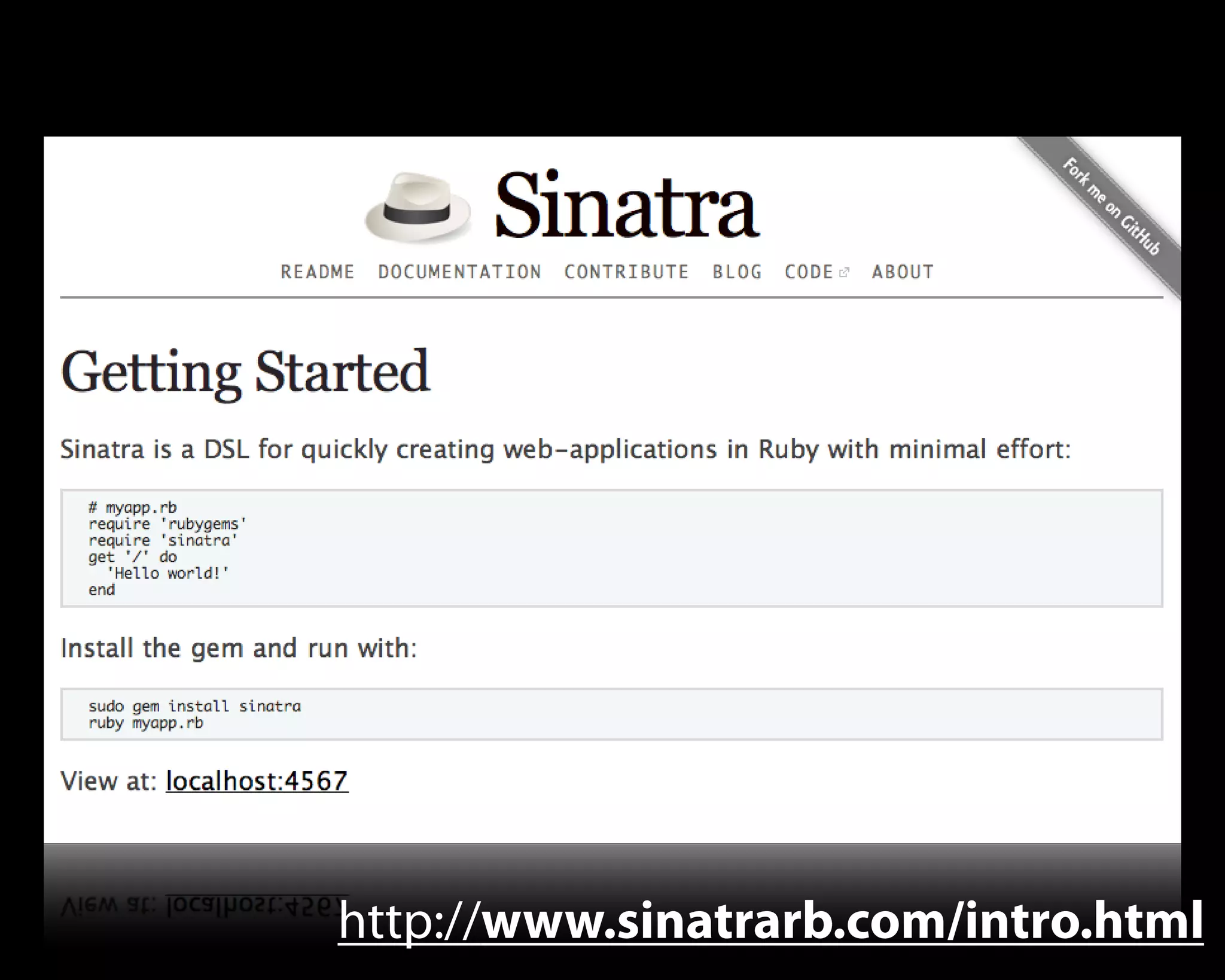 http://www.sinatrarb.com/intro.html
 