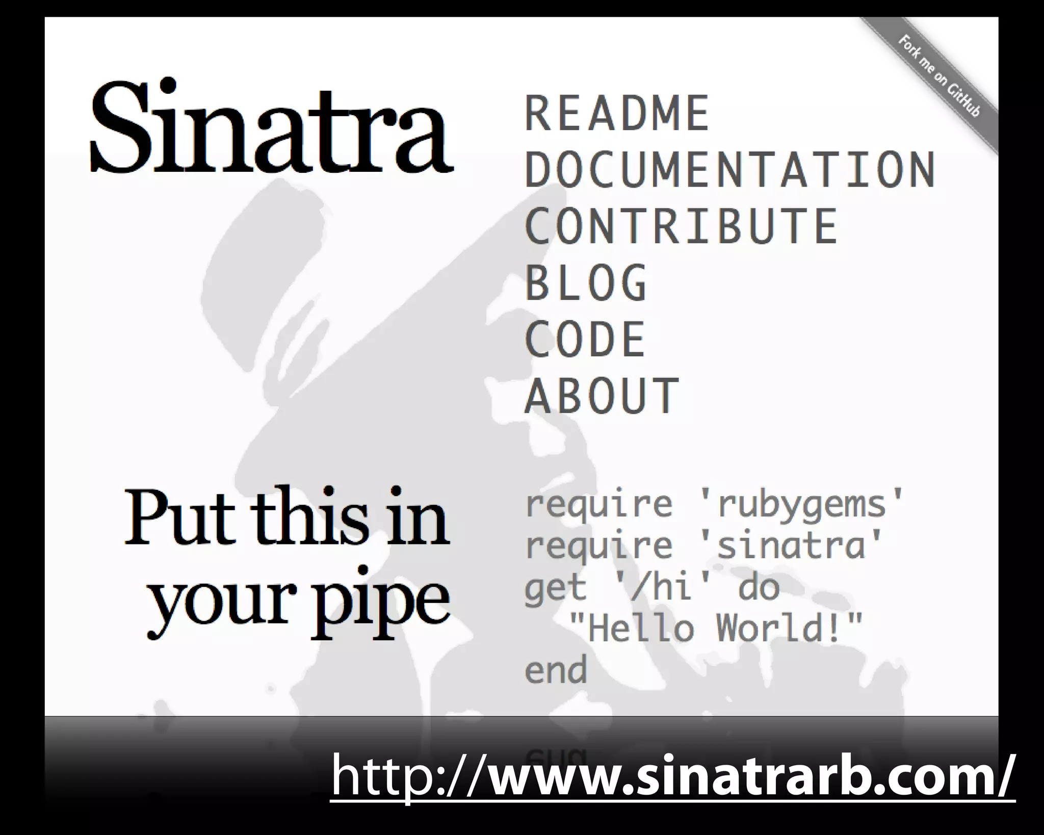 http://www.sinatrarb.com/
 