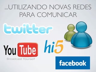 A importância dos Social Media para as Empresas