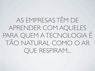 A importância dos Social Media para as Empresas
