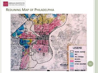 REDLINING MAP OF PHILADELPHIA




                                11
 