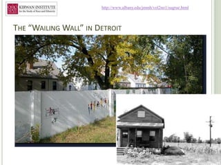 http://www.albany.edu/jmmh/vol2no1/sugrue.html




THE “WAILING WALL” IN DETROIT




                                                                 12
 