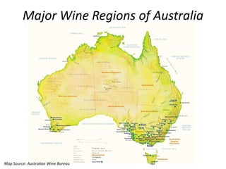 Major Wine Regions of Australia
Map Source: Australian Wine Bureau
 