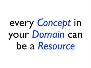 Resource Oriented Architectures