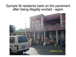 Gympie St residents back on the pavement after being illegally evicted - again 
