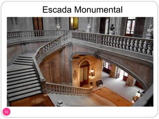 Escada Monumental 