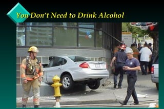 You Don’t Need to Drink Alcohol 
