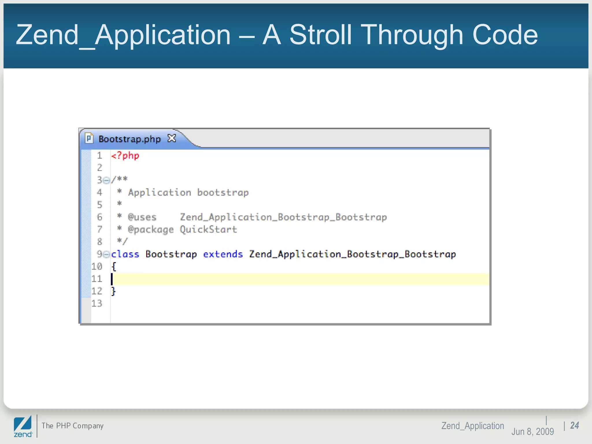 Zend_Application – A Stroll Through Code |  Jun 10, 2009 Zend_Application |  