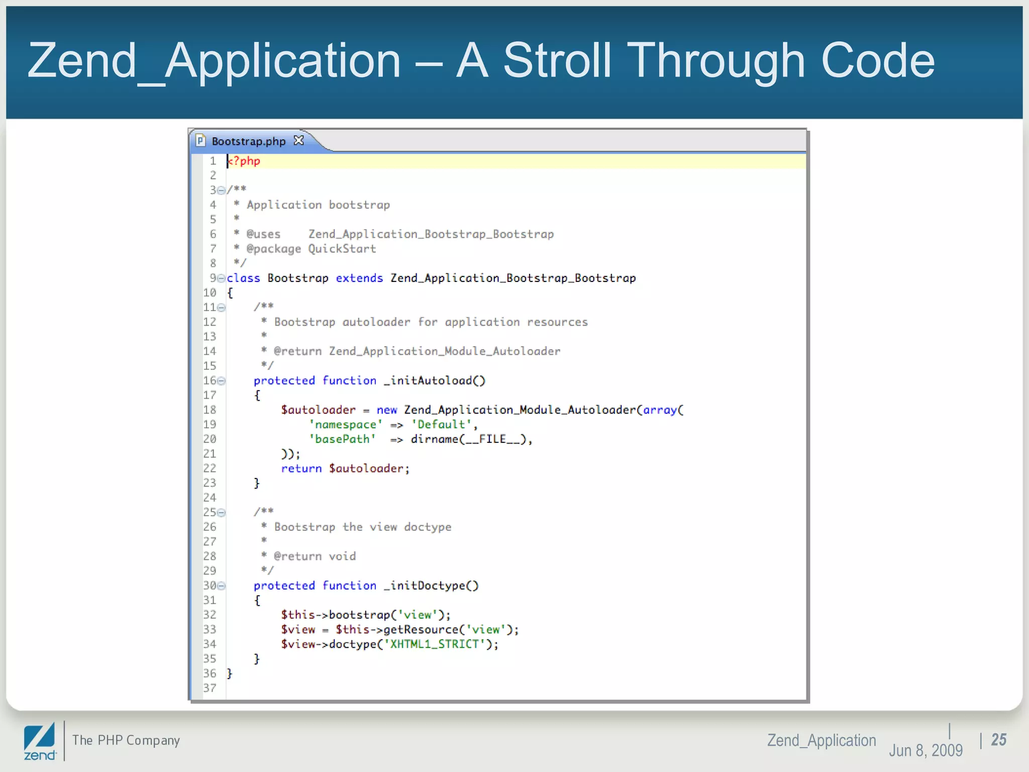 Zend_Application – A Stroll Through Code |  Jun 10, 2009 Zend_Application |  