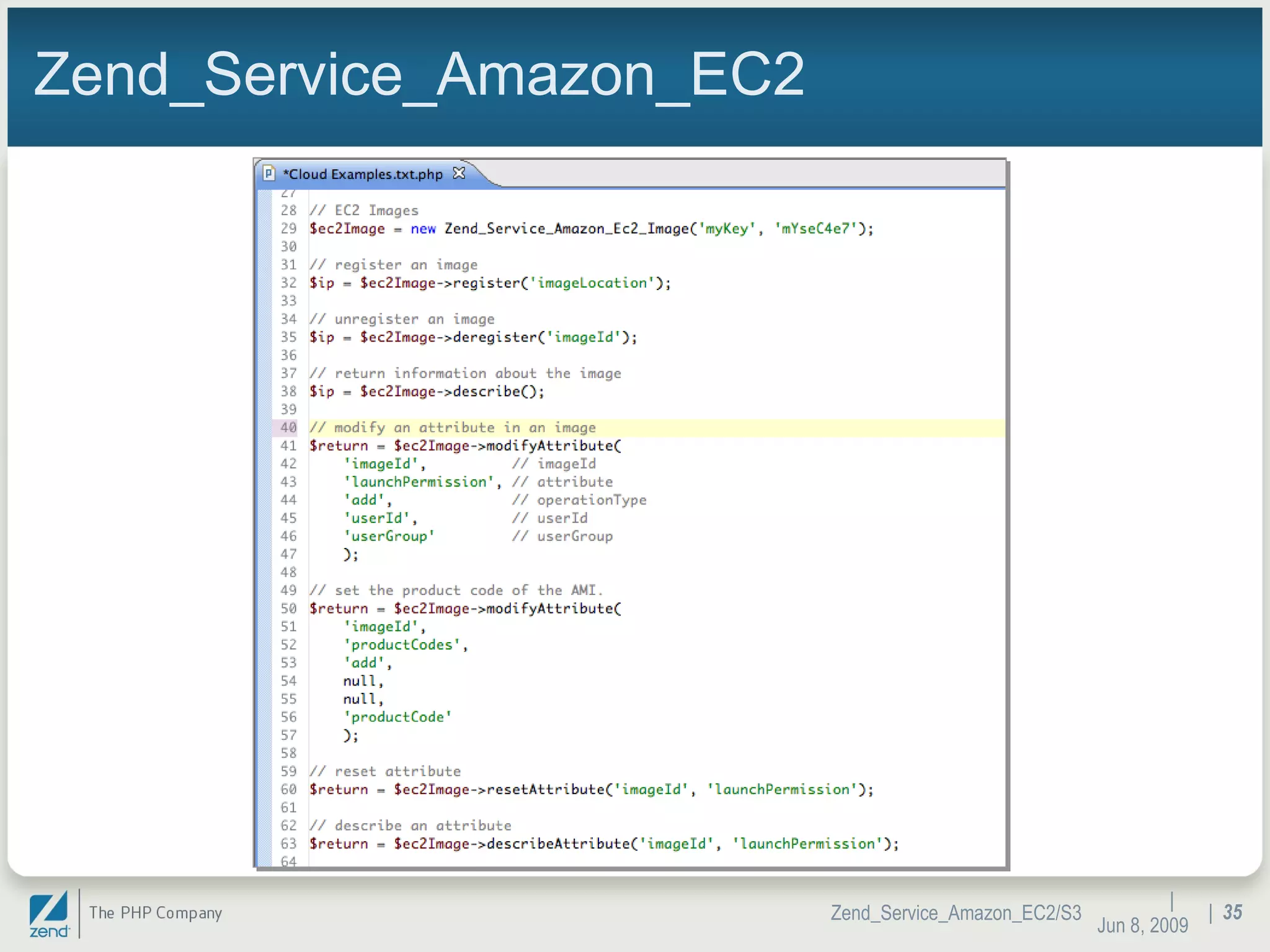 Zend_Service_Amazon_EC2 |  Jun 10, 2009 Zend_Service_Amazon_EC2/S3 |  