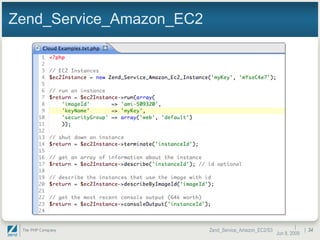 Zend_Service_Amazon_EC2 |  Jun 10, 2009 Zend_Service_Amazon_EC2/S3 |  