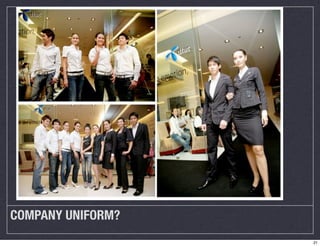 COMPANY UNIFORM? 
21 
 