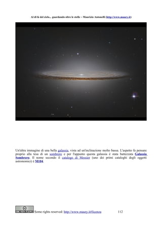 Al di là del cielo... guardando oltre le stelle – Maurizio Antonelli (http://www.maury.it)




Un'altra immagine di una be...
