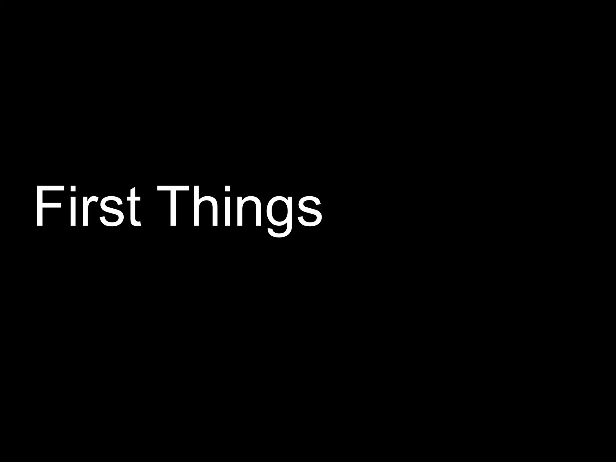 First Things 
