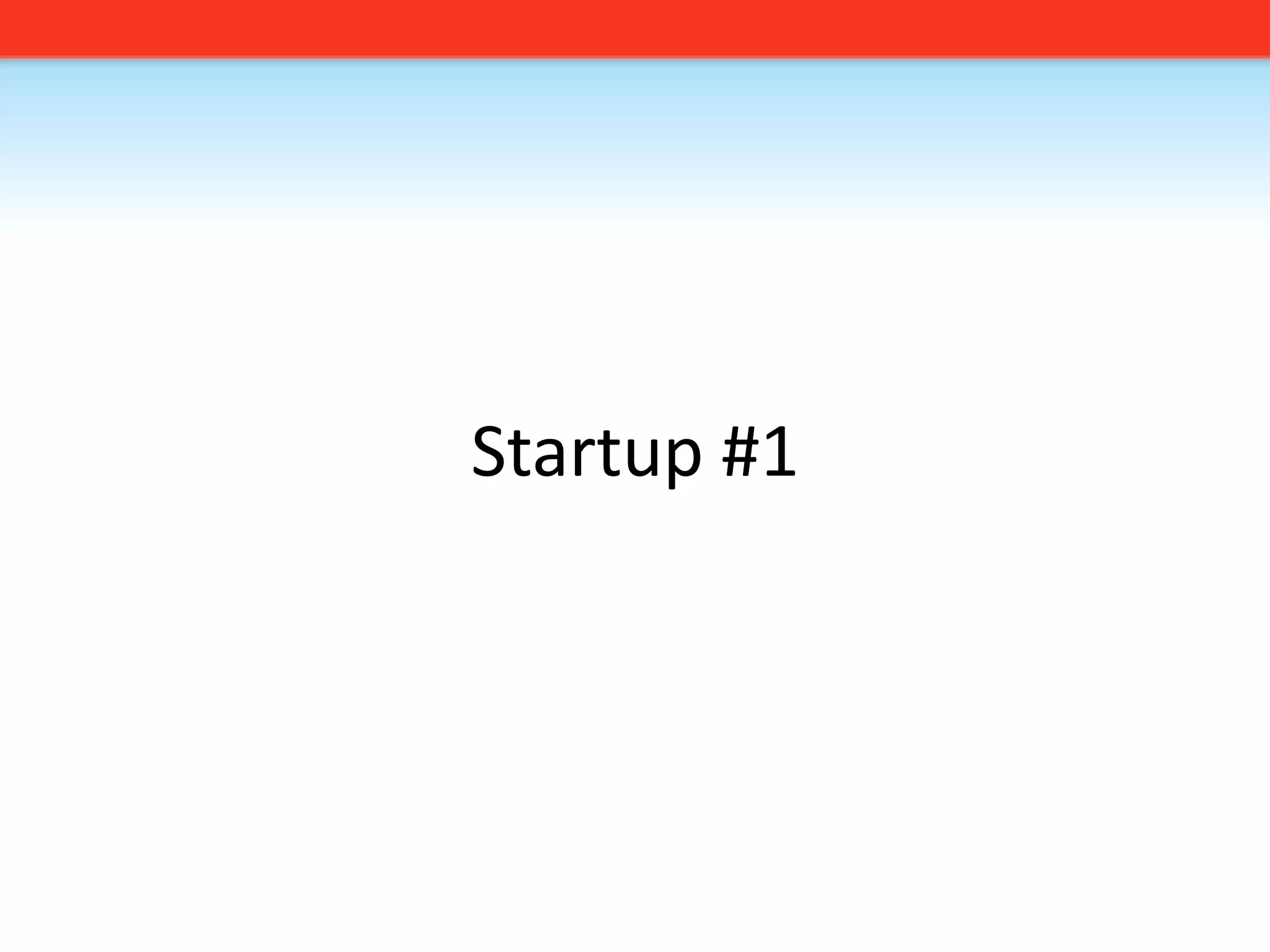 Startup #1