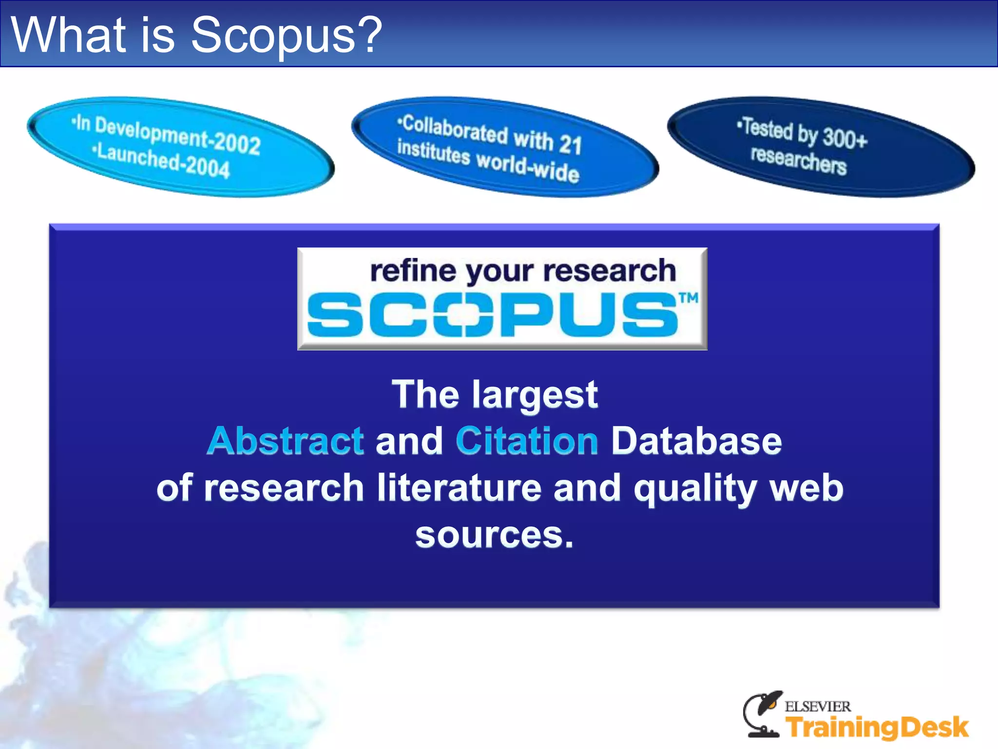 Why Scopus?
