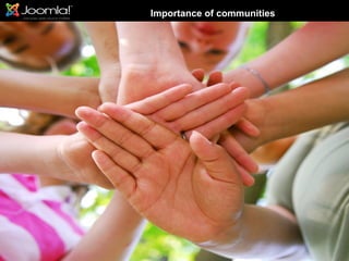 Importance of communities
 