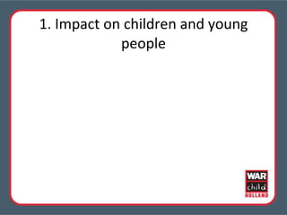 1. Impact on children and young people 
