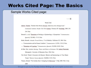 Works Cited Page: The Basics Sample Works Cited page: 