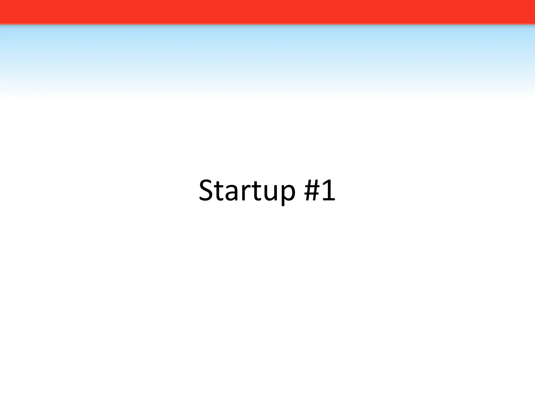 Startup #1
