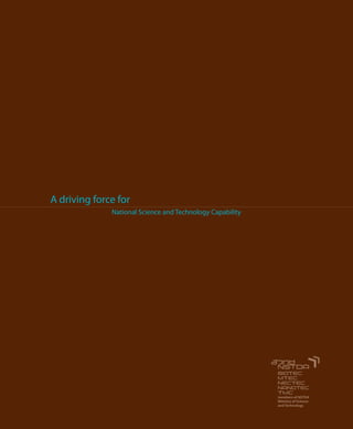 A driving force for
National Science and Technology Capability
 