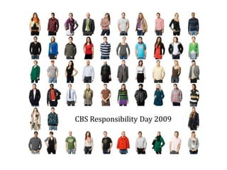 CBS Responsibility Day 2009  