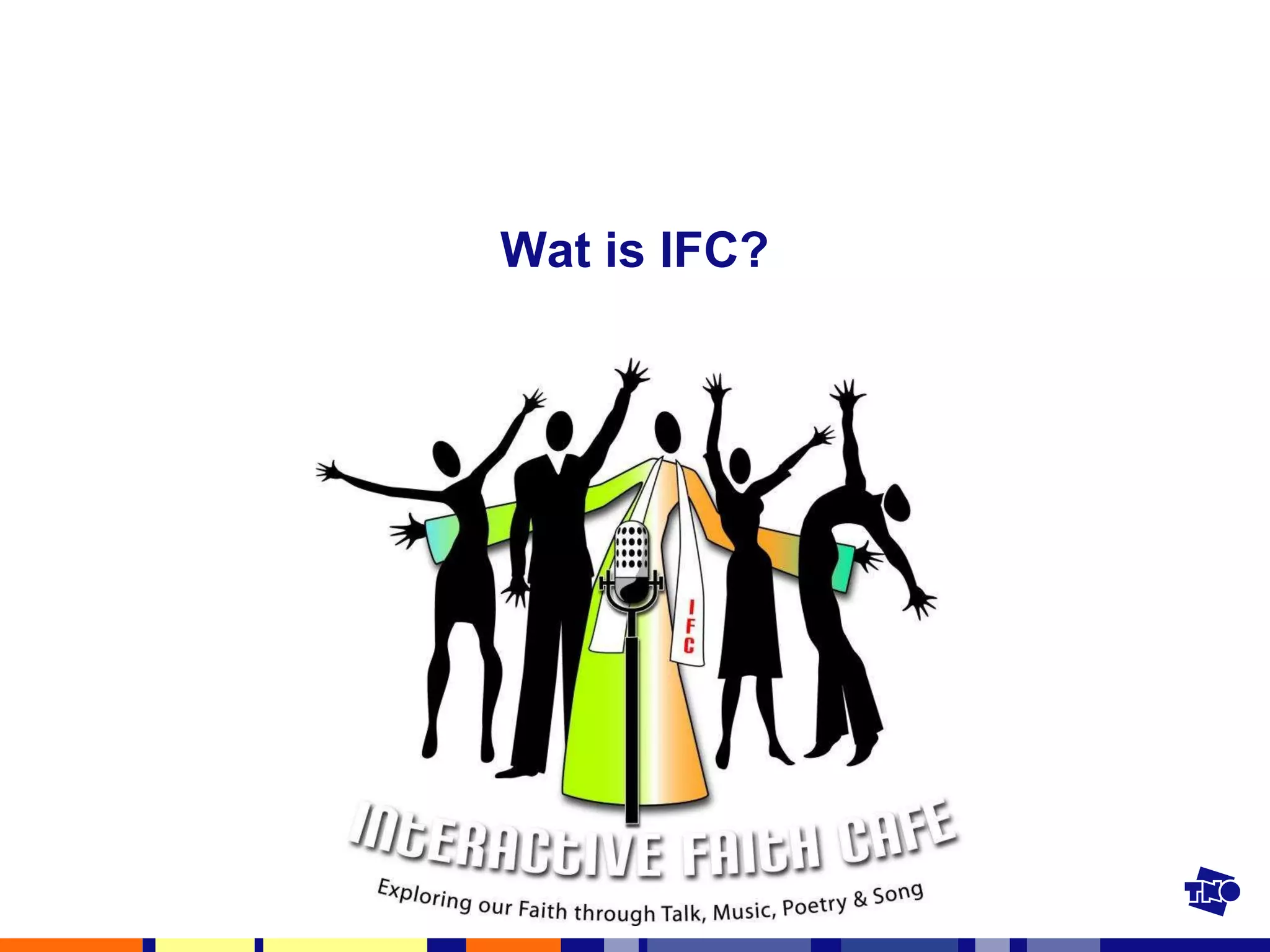 Wat is IFC? 