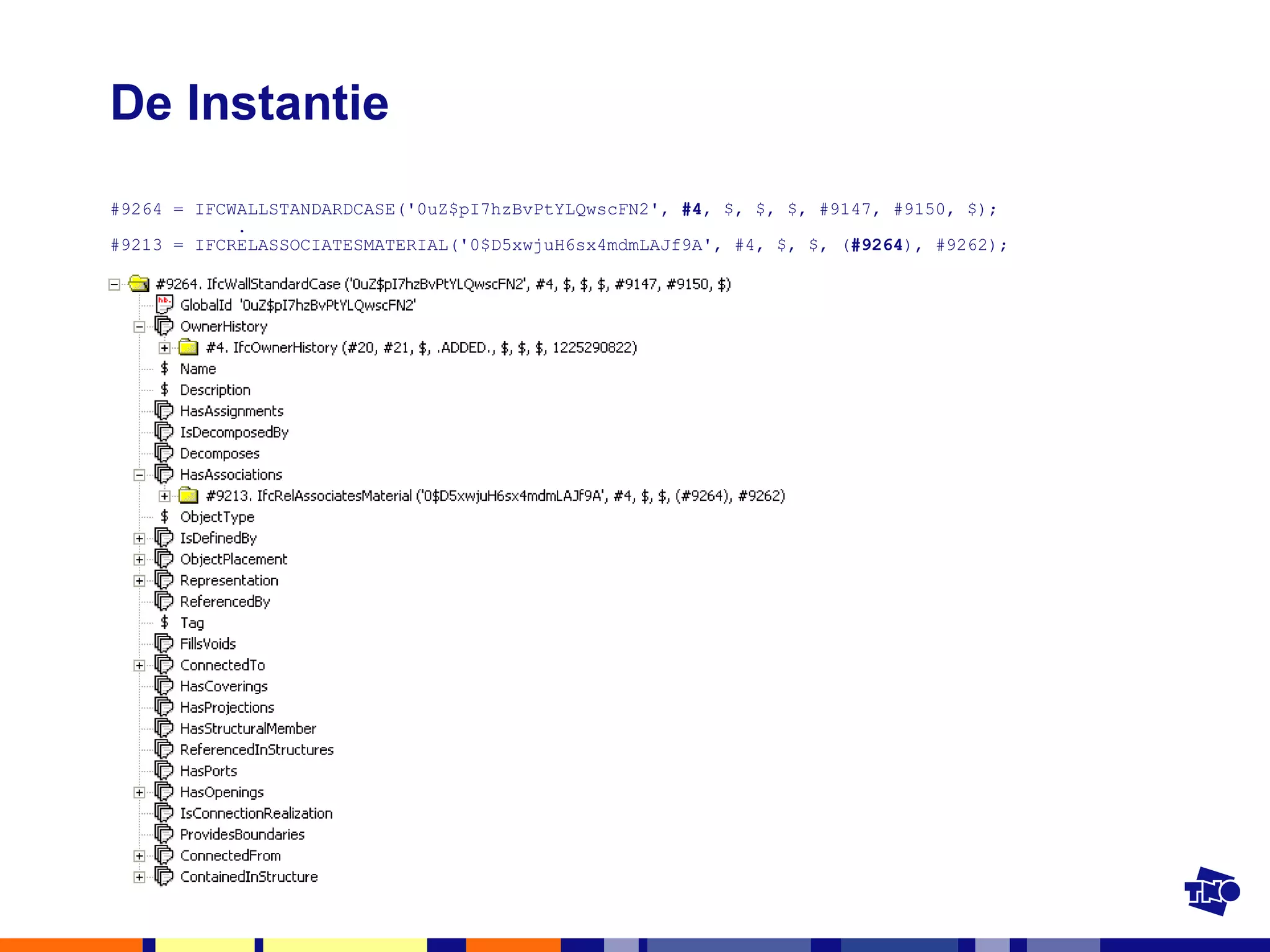 De Instantie #9264 = IFCWALLSTANDARDCASE('0uZ$pI7hzBvPtYLQwscFN2',  #4 , $, $, $, #9147, #9150, $);   . #9213 = IFCRELASSOCIATESMATERIAL('0$D5xwjuH6sx4mdmLAJf9A', #4, $, $, ( #9264 ), #9262); 