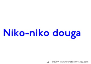©2009 www.eurotechnology.com4

TV = 23% of time awake
Japan� 3:42 hours/person/day�
Germany� 3:37 hours/person/day�
 