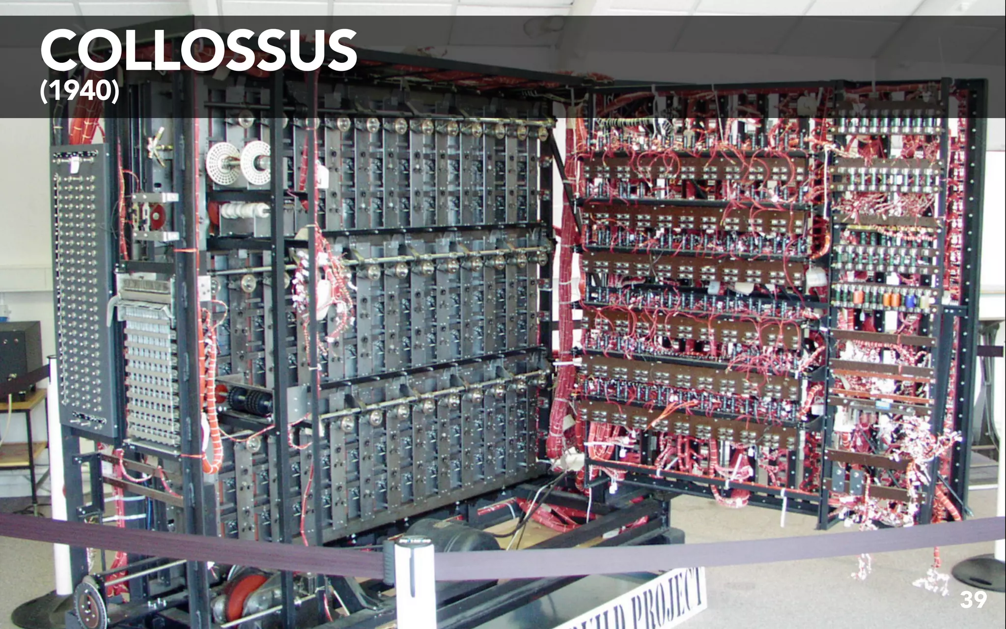 COLLOSSUS
(1940)




            39
 