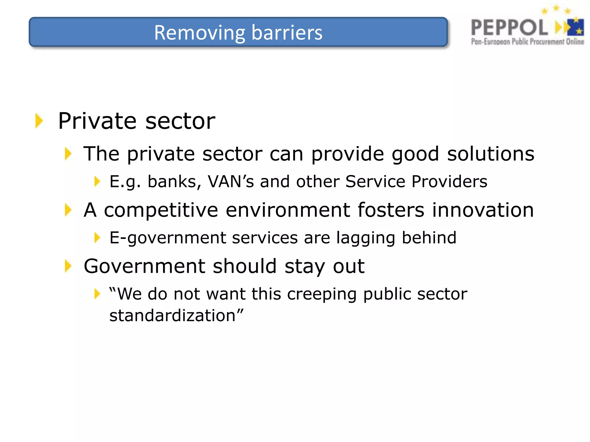 No agreed upon businesses processes