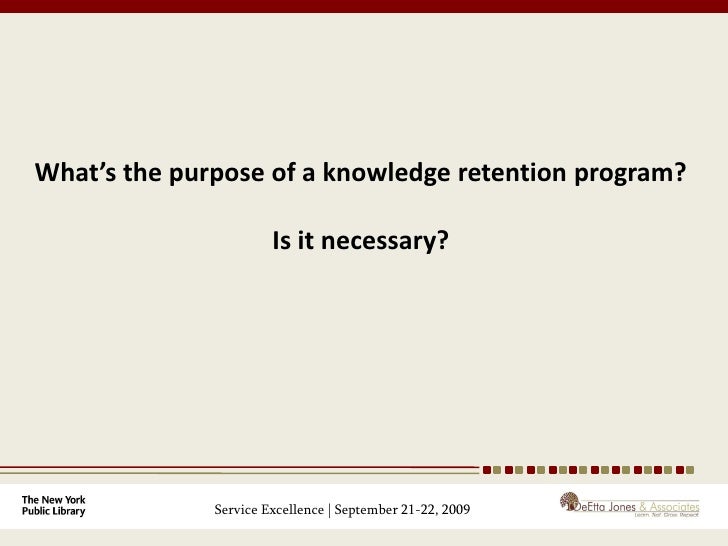 Knowledge Retention and Transfer