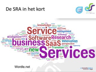 De SRA in het kortWordle.net