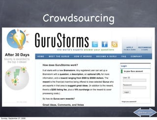 Crowdsourcing




                                             abenker.com

Sunday, September 27, 2009
 
