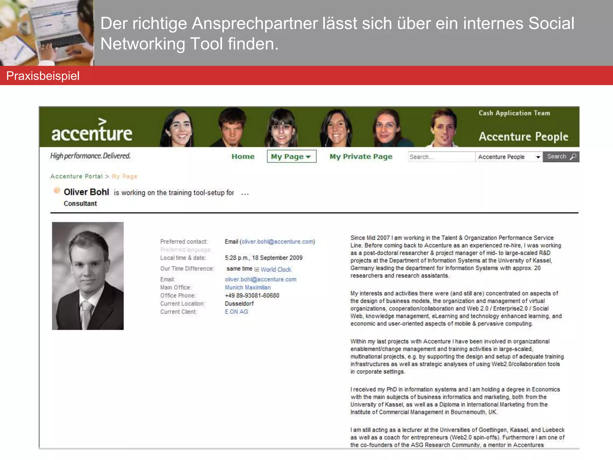 Darüberhinaus lassen sich Informationen aus den Blogs von Mitarbeiter bzw. Experten gewinnen. Praxisbeispiel 