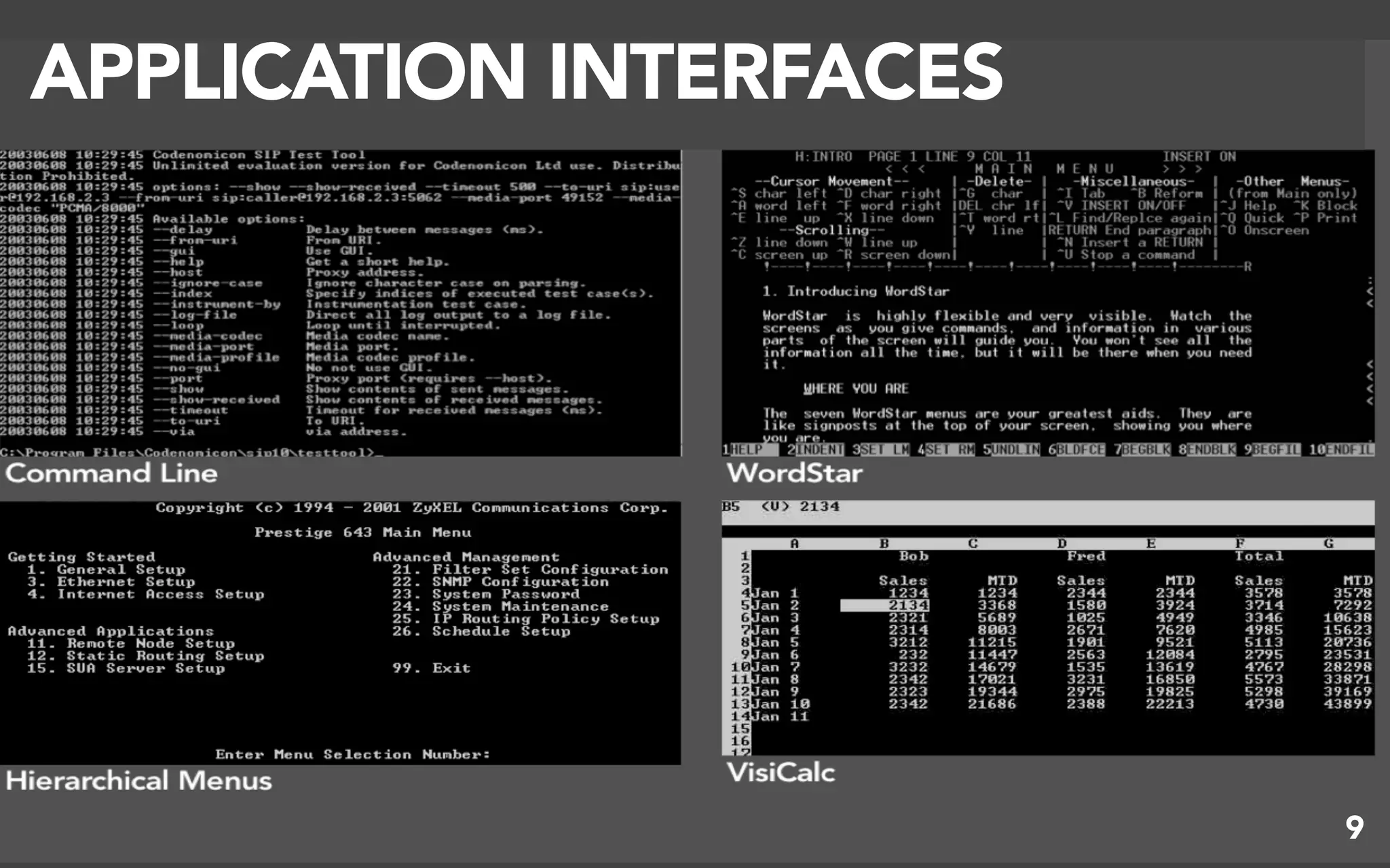 APPLICATION INTERFACES




                         9
 
