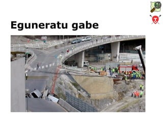 Mapak... badaude, ez? Google maps, Yahoo, B5M, ... Baina: Eguneratu gabe 