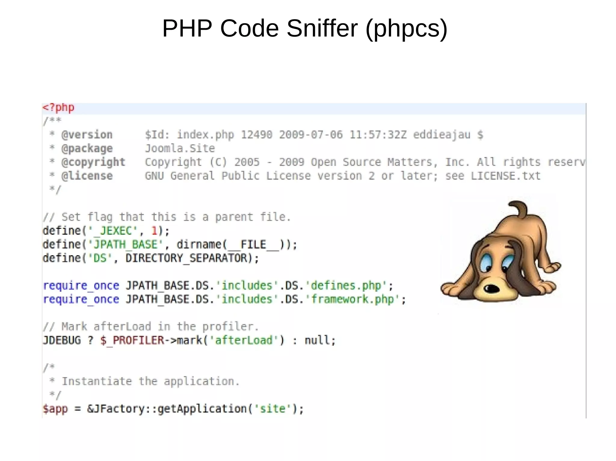 PHP Code Sniffer (phpcs)
 