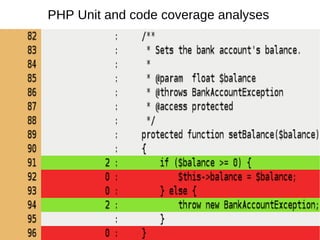PHP Unit and code coverage analyses
 