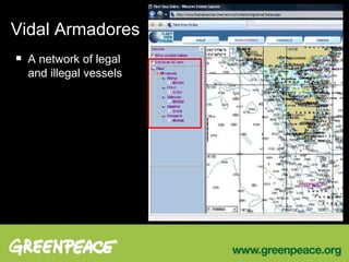 Vidal Armadores A network of legal and illegal vessels 