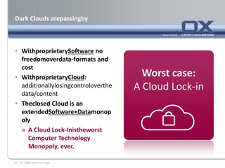 The Evolution of the Internet AgeOpen Standards and Open Source made the Internet| © 2009 Open-Xchange5TCP/IP, HTTP, DNS, POP3, IMAP and not Netbios, SNA, APPC, WinNS, MAPILinux, Apache, PHP, MySQL, JavaScriptand not Windows, IIS, C++/C#, Oracle DB, Java AppletsResult: 185 million web sites* and1.6bn hosted email accounts*** http://news.netcraft.com/archives/2009/01/16/january_2009_web_server_survey.html| ** Radicati Group, Hosting E-mail Market, 2008| © 2009 Open-Xchange5
