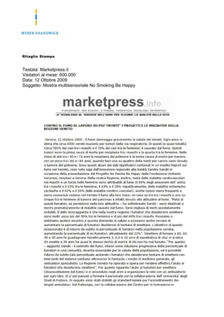 Ritaglio Stampa


Testata: Marketpress.it
Visitatori al mese: 600.000
Data: 12 Ottobre 2009
Soggetto: Mostra multisensoriale No Smoking Be Happy
 